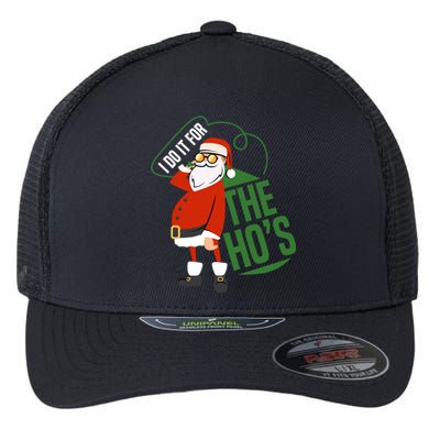 Funny I Do It For The Hos Ugly Christmas Gift Flexfit Unipanel Trucker Cap