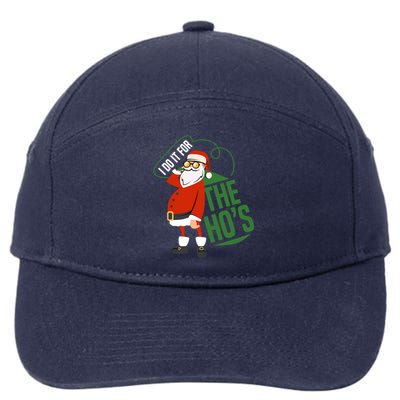 Funny I Do It For The Hos Ugly Christmas Gift 7-Panel Snapback Hat