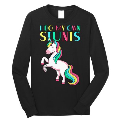 Funny I Do My Own Stunts Broken Arm Cute Magical Unicorn Long Sleeve Shirt