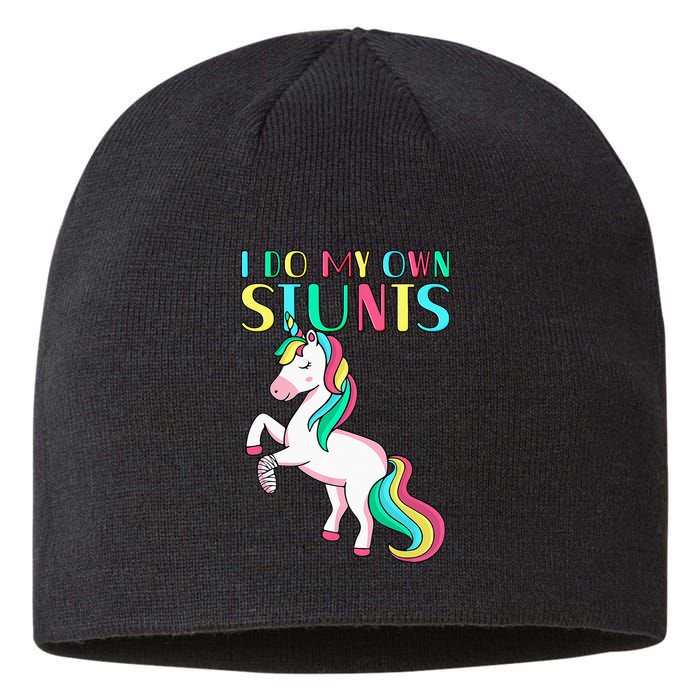 Funny I Do My Own Stunts Broken Arm Cute Magical Unicorn Sustainable Beanie
