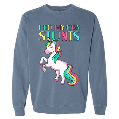 Funny I Do My Own Stunts Broken Arm Cute Magical Unicorn Garment-Dyed Sweatshirt