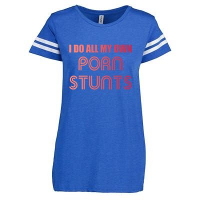 Funny I Do All My Own Porn Stunts Gift Enza Ladies Jersey Football T-Shirt