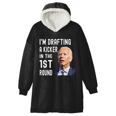 Funny Im Drafting A Kicker In The 1st Round Biden Confused Gift Hooded Wearable Blanket