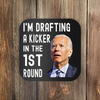 Funny Im Drafting A Kicker In The 1st Round Biden Confused Gift Coaster