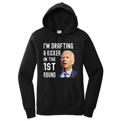 Funny Im Drafting A Kicker In The 1st Round Biden Confused Gift Women's Pullover Hoodie