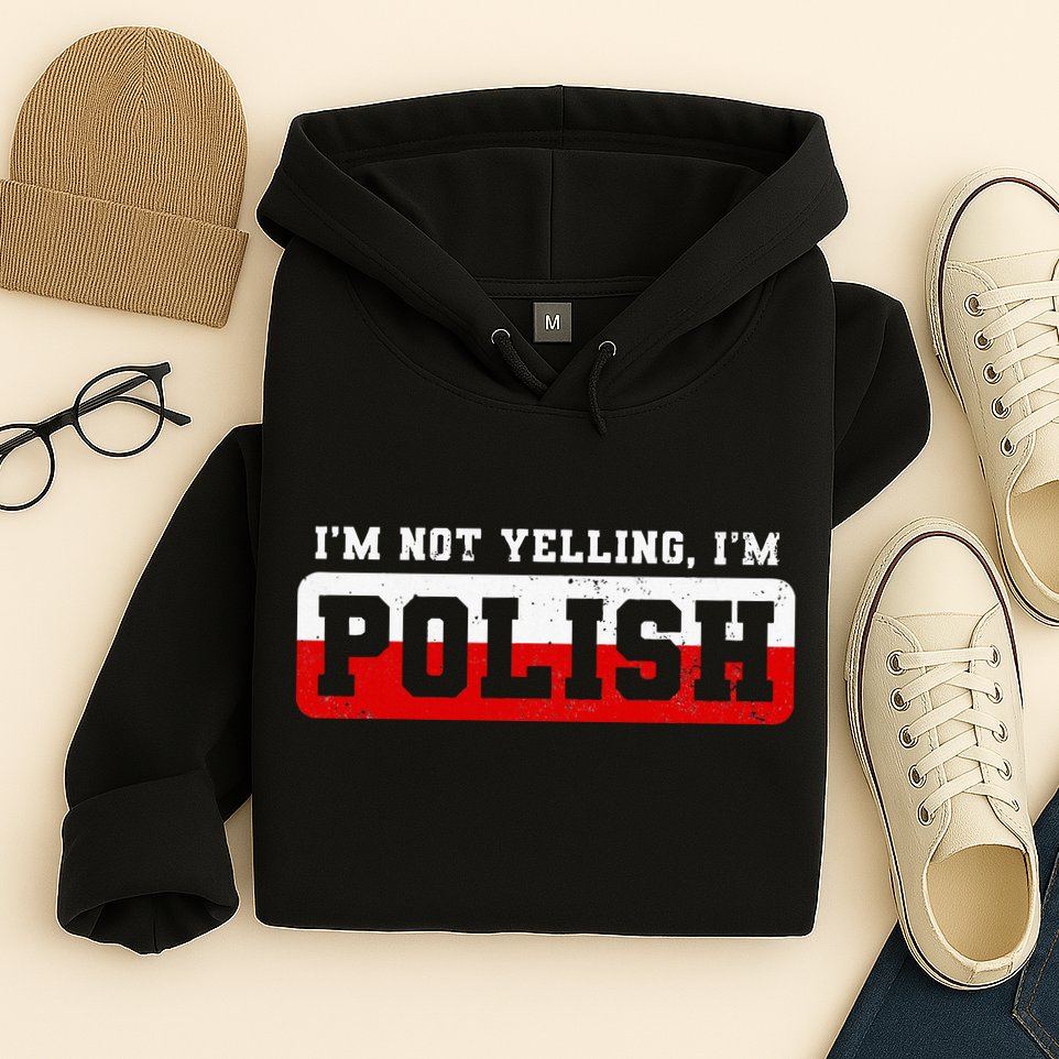 Funny I DonT Scream IM Polish Funny Hoodie