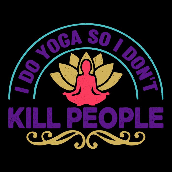 Funny I Do Yoga So I Don't Kill People Mug