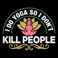 Funny I Do Yoga So I Don't Kill People Flatbill Hat