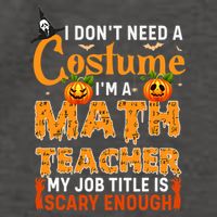 Funny I Don't Need A Costume I'm A Math Teacher Halloween Vector Backpack