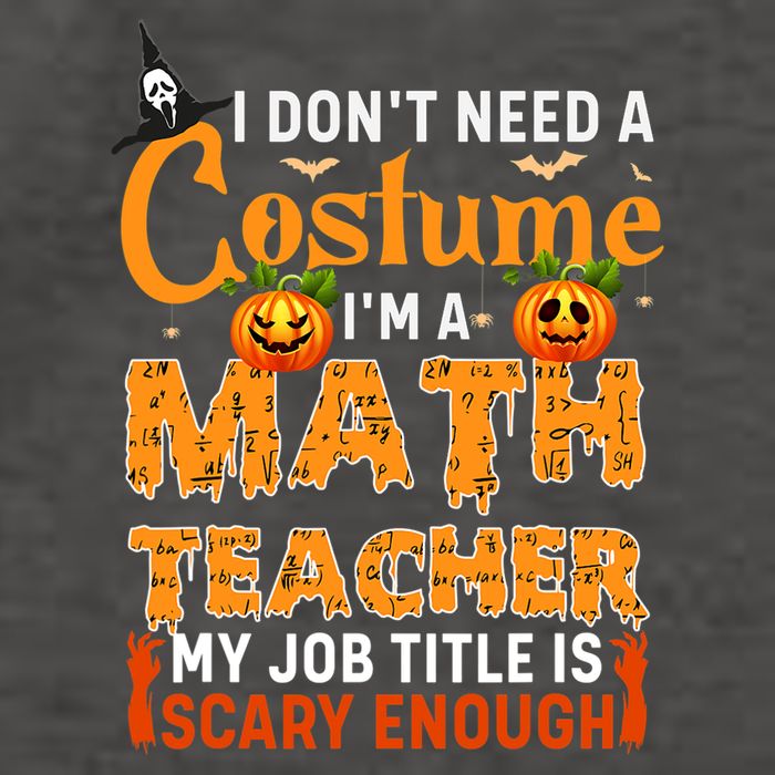 Funny I Don't Need A Costume I'm A Math Teacher Halloween Vector Backpack
