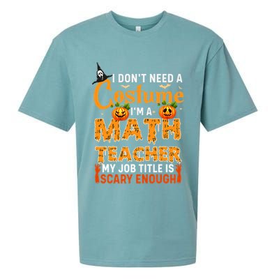Funny I Don't Need A Costume I'm A Math Teacher Halloween Sueded Cloud Jersey T-Shirt