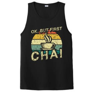 Funny Indian Desi Chai Lover Ok But First Chai PosiCharge Competitor Tank