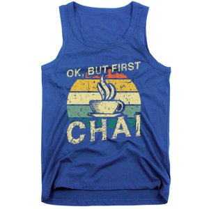 Funny Indian Desi Chai Lover Ok But First Chai Tank Top