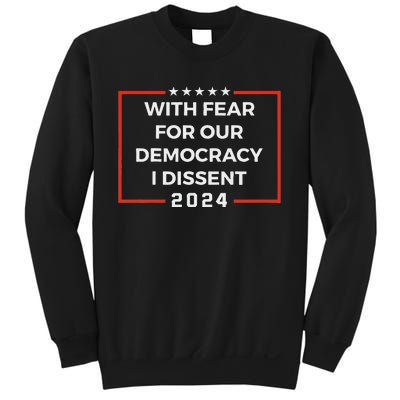 Funny I Dissent 2024 Democracy Humor Sweatshirt