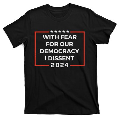 Funny I Dissent 2024 Democracy Humor T-Shirt