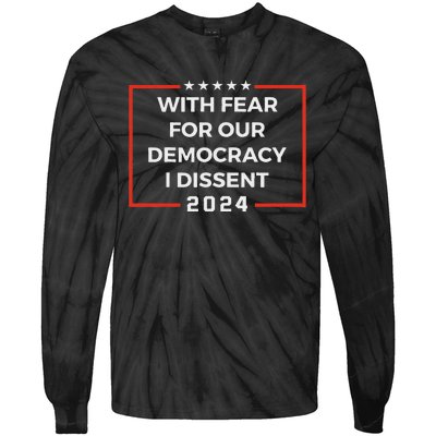 Funny I Dissent 2024 Democracy Humor Tie-Dye Long Sleeve Shirt