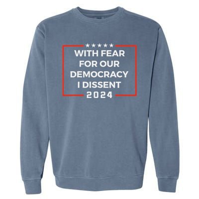 Funny I Dissent 2024 Democracy Humor Garment-Dyed Sweatshirt