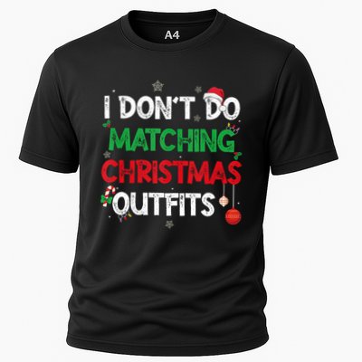 Funny I DonT Do Matching Christmas Outfits Family Pajamas Performance Shirt
