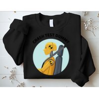 Funny I Do My Own Stunt Break Fix Repeat Crash Test Dummy Sweatshirt