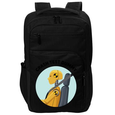 Funny I Do My Own Stunt Break Fix Repeat Crash Test Dummy Impact Tech Backpack