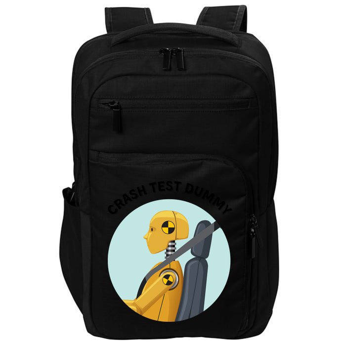 Funny I Do My Own Stunt Break Fix Repeat Crash Test Dummy Impact Tech Backpack