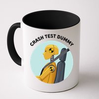Funny I Do My Own Stunt Break Fix Repeat Crash Test Dummy Mug