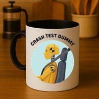 Funny I Do My Own Stunt Break Fix Repeat Crash Test Dummy Mug