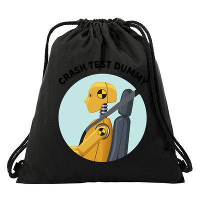 Funny I Do My Own Stunt Break Fix Repeat Crash Test Dummy Drawstring Bag