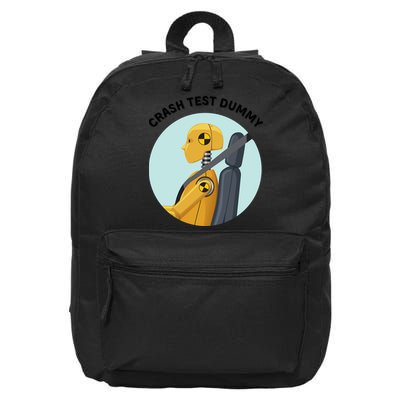 Funny I Do My Own Stunt Break Fix Repeat Crash Test Dummy 16 in Basic Backpack