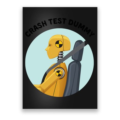 Funny I Do My Own Stunt Break Fix Repeat Crash Test Dummy Poster