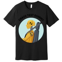 Funny I Do My Own Stunt Break Fix Repeat Crash Test Dummy Premium T-Shirt
