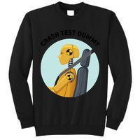 Funny I Do My Own Stunt Break Fix Repeat Crash Test Dummy Tall Sweatshirt