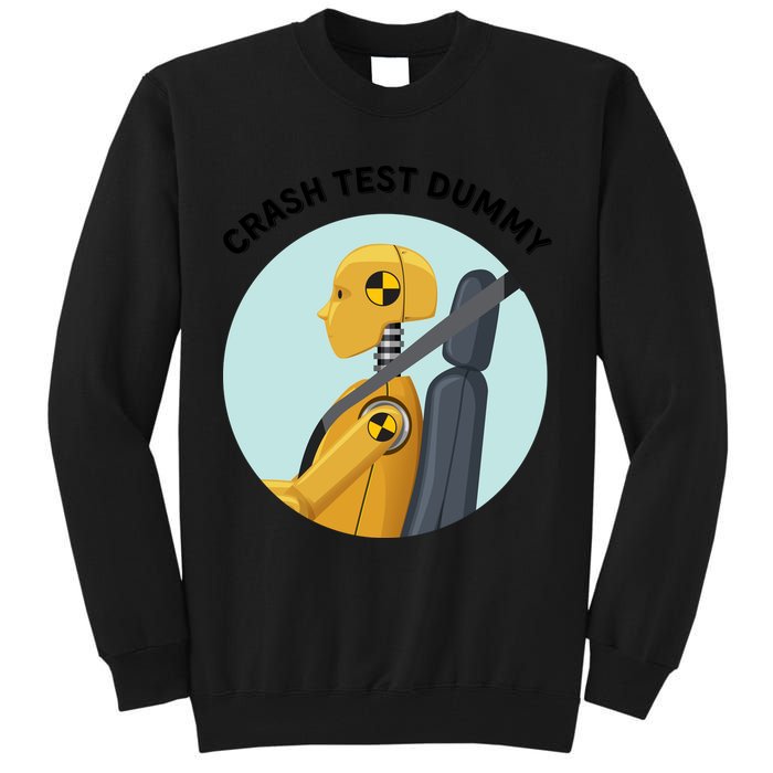 Funny I Do My Own Stunt Break Fix Repeat Crash Test Dummy Tall Sweatshirt