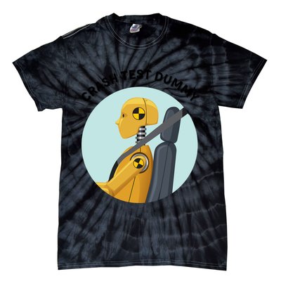 Funny I Do My Own Stunt Break Fix Repeat Crash Test Dummy Tie-Dye T-Shirt