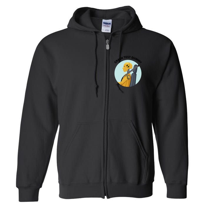 Funny I Do My Own Stunt Break Fix Repeat Crash Test Dummy Full Zip Hoodie