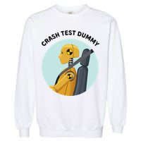 Funny I Do My Own Stunt Break Fix Repeat Crash Test Dummy Garment-Dyed Sweatshirt