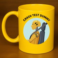 Funny I Do My Own Stunt Break Fix Repeat Crash Test Dummy 11oz C Handle Ceramic Mug