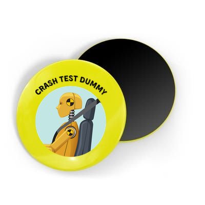 Funny I Do My Own Stunt Break Fix Repeat Crash Test Dummy Magnet