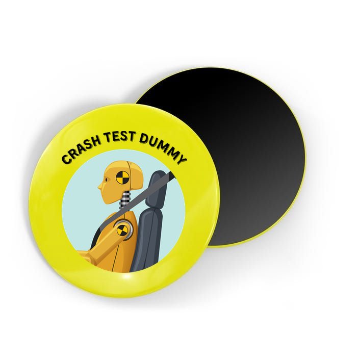 Funny I Do My Own Stunt Break Fix Repeat Crash Test Dummy Magnet