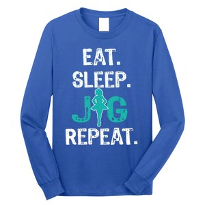 Funny Irish Dance Gift Cool Gift Eat Sleep Jig Repeat Long Sleeve Shirt