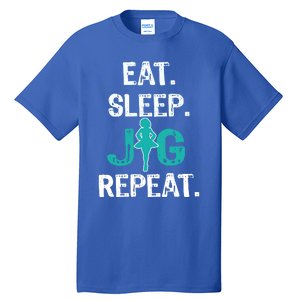 Funny Irish Dance Gift Cool Gift Eat Sleep Jig Repeat Tall T-Shirt