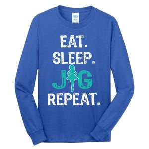 Funny Irish Dance Gift Cool Gift Eat Sleep Jig Repeat Tall Long Sleeve T-Shirt