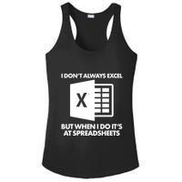 Funny I Don't Always Excel But When I Do It's At Spreadsheets Ladies PosiCharge Competitor Racerback Tank