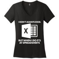 Funny I Don't Always Excel But When I Do It's At Spreadsheets Women's V-Neck T-Shirt