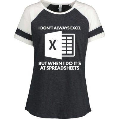 Funny I Don't Always Excel But When I Do It's At Spreadsheets Enza Ladies Jersey Colorblock Tee