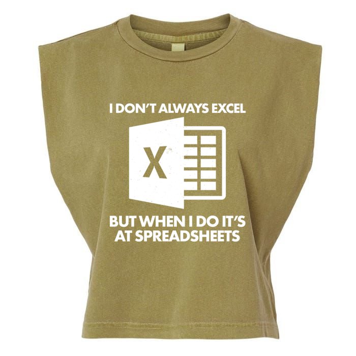 Funny I Don't Always Excel But When I Do It's At Spreadsheets Garment-Dyed Women's Muscle Tee