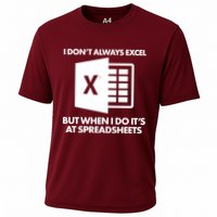 Funny I Don't Always Excel But When I Do It's At Spreadsheets Performance Shirt