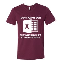 Funny I Don't Always Excel But When I Do It's At Spreadsheets V-Neck T-Shirt