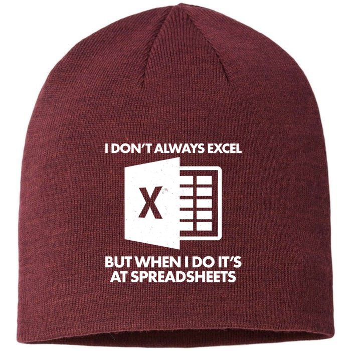 Funny I Don't Always Excel But When I Do It's At Spreadsheets Sustainable Beanie