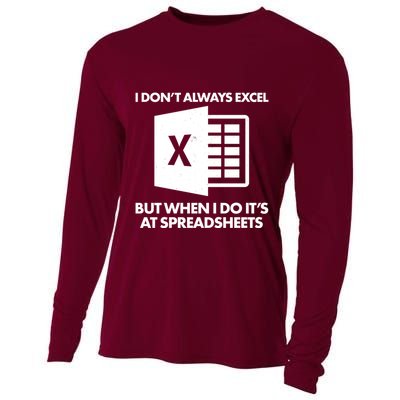 Funny I Don't Always Excel But When I Do It's At Spreadsheets Cooling Performance Long Sleeve Crew